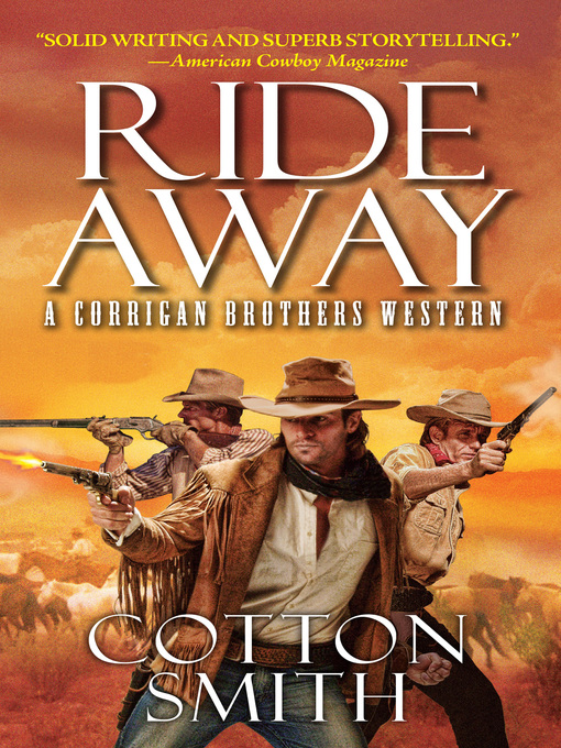Title details for Ride Away by Cotton Smith - Available